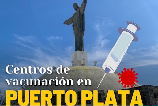 Instalan 23 puestos en  localidades de Puerto Plata para ejecutar Plan Nacional de Vacunación contra la Covid