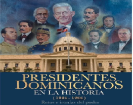Pondrá a circular libro NYC «Presidentes Dominicanos en la Historia 1844-1966»