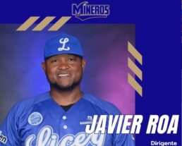 Mineros de Bonao designa a Javier Roa como su dirigente para la temporada 2025