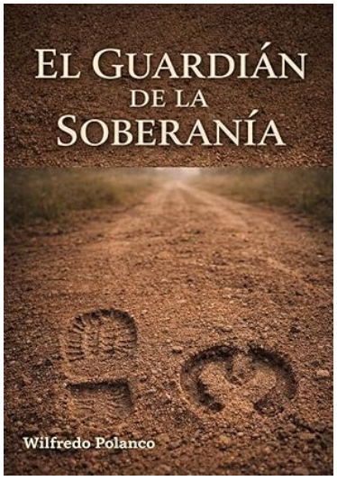 El Guardián de la Soberanía, de Wilfredo Polanco: una novela alegórica sobre la fragilidad de la memoria y la identidad cultural